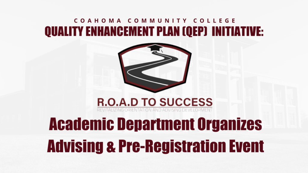 QEP Initiative: Quality Enhancement Planning Committee Organizes Advising & Pre-Registration Event