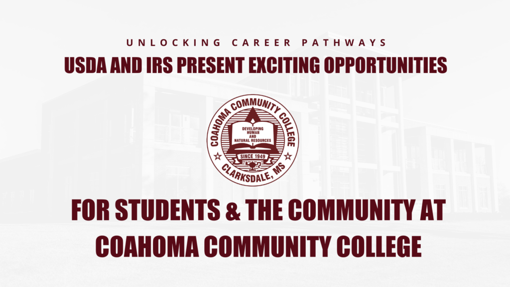 Unlocking Career Pathways: USDA and IRS Present Exciting Opportunities for Students & the Community at Coahoma Community College