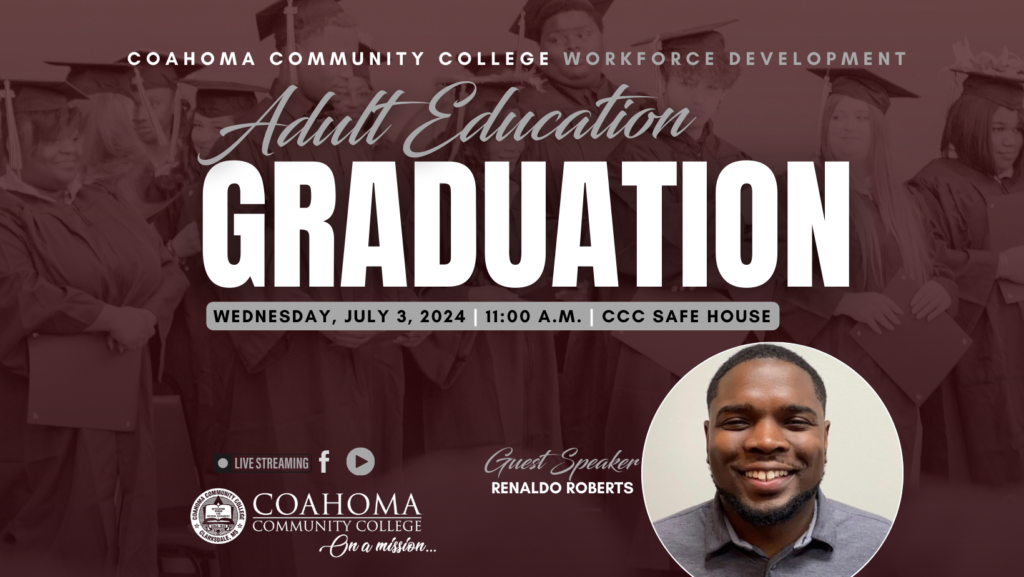 Coahoma Community College Celebrates Adult Education Graduation with Guest Speaker Renaldo Roberts