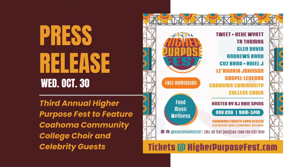 Third Annual Higher Purpose Fest to Spotlight Coahoma Community College Choir and Celebrity Guests
