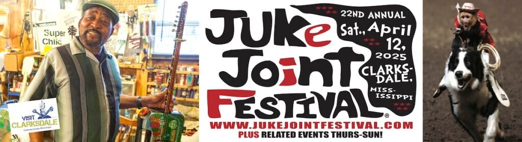 Clarksdale Gears Up for the 22nd Annual Juke Joint Festival: A Delta Celebration Like No Other