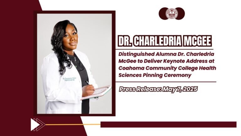 Distinguished Alumna Dr. Charledria McGee to Deliver Keynote Address at Coahoma Community College Health Sciences Pinning Ceremony