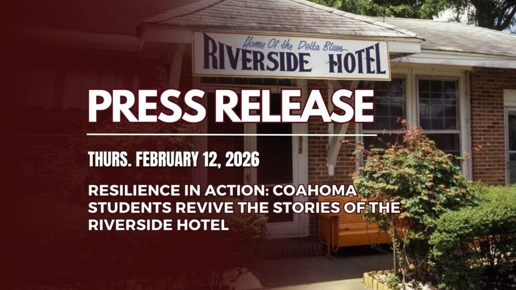 Resilience in Action: Coahoma Students Revive the Stories of the Riverside Hotel