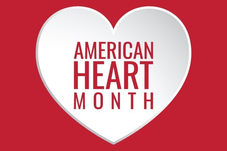National Heart Month: A Time to Put Heart Health First
