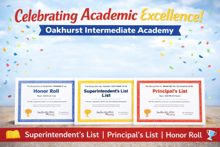Oakhurst Intermediate Academy Celebrates Scholars for Outstanding Academic Achievement